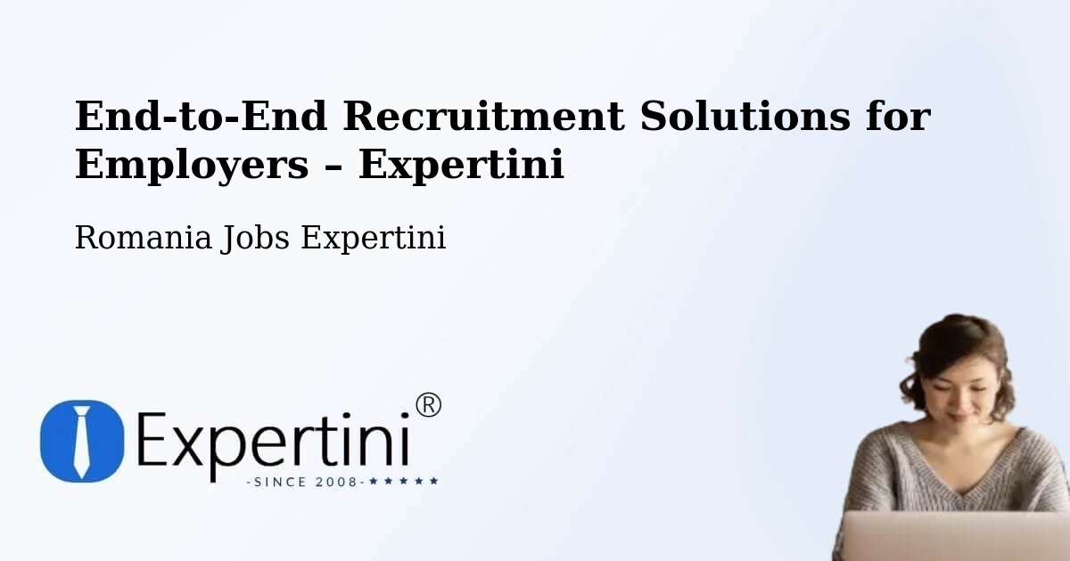 Recruitment Solutions for Employers – Hereclean - Hereclean, Romania Jobs Expertini