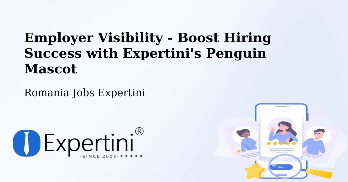 Employer Visibility Strategy – Hereclean - Romania Jobs Expertini
