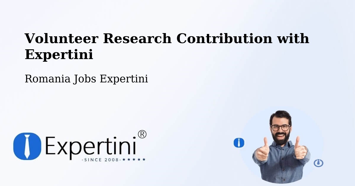 Volunteer Research Contribution Program – Hereclean - Romania Jobs Expertini